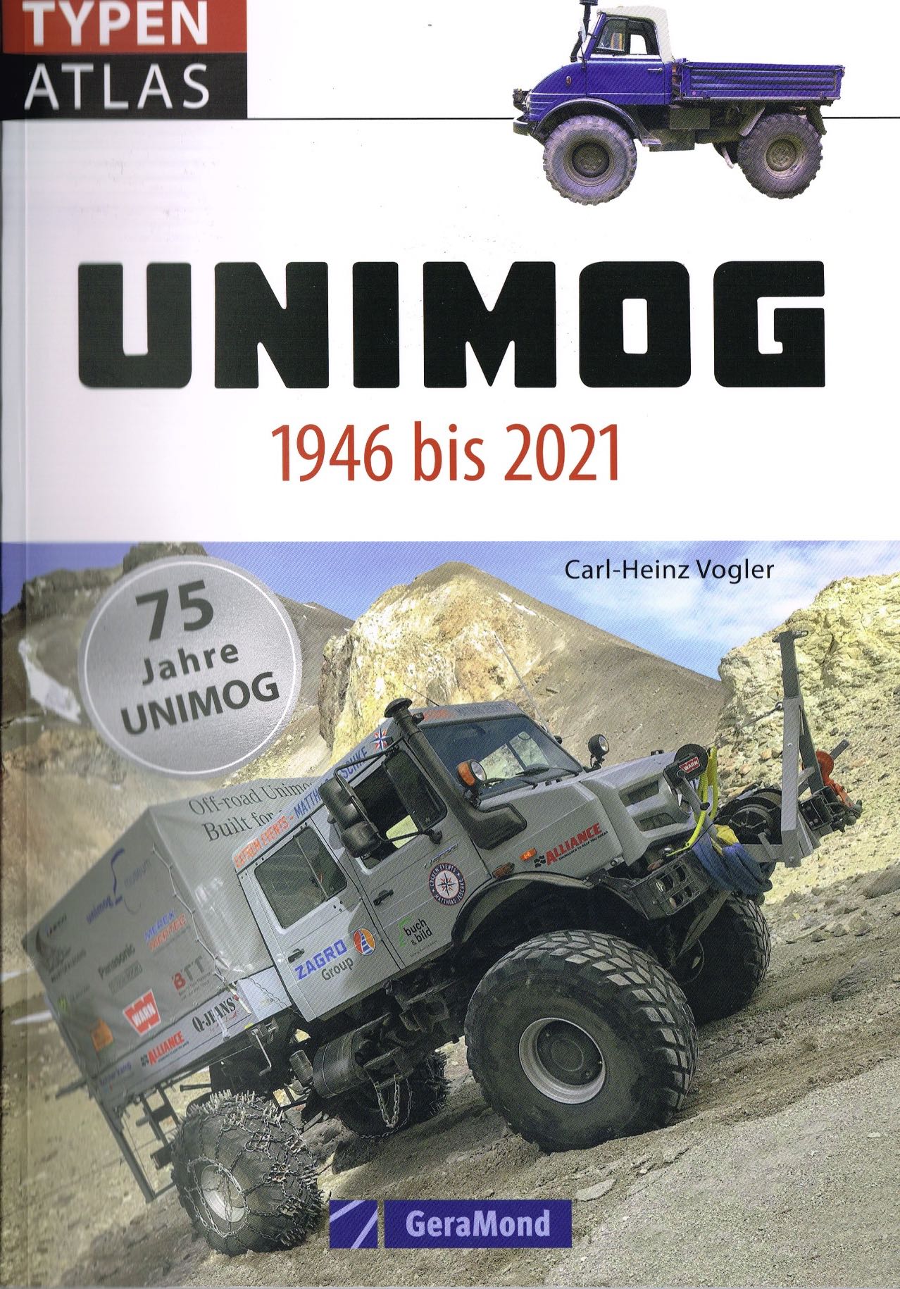 Unimog 1946 bis 2021 Carl Heinz Vogler